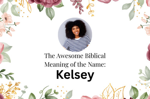 biblical meaning of the name kelsey