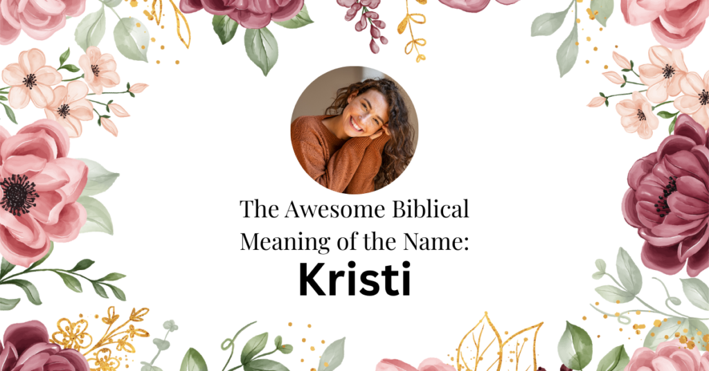 biblical meaning of the name kristi
