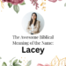 biblical meaning of the name lacey
