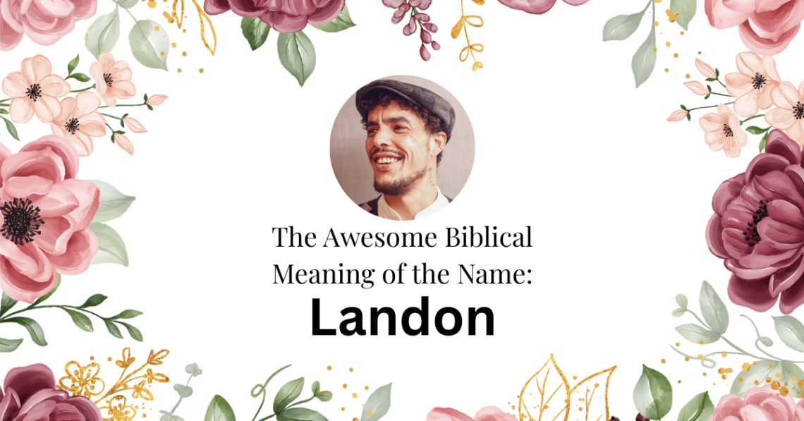 biblical meaning of the name landon