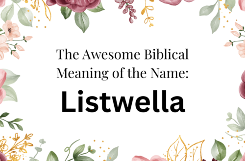 biblical meaning of the name listwella