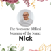 biblical meaning of the name nick