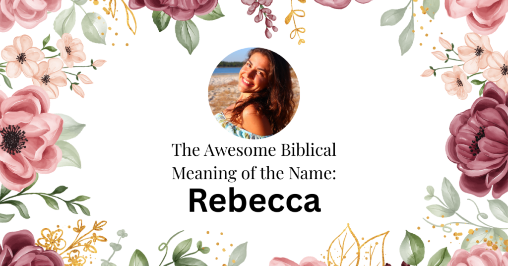 biblical meaning of the name rebecca