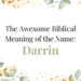 biblical meaning of the name darrin
