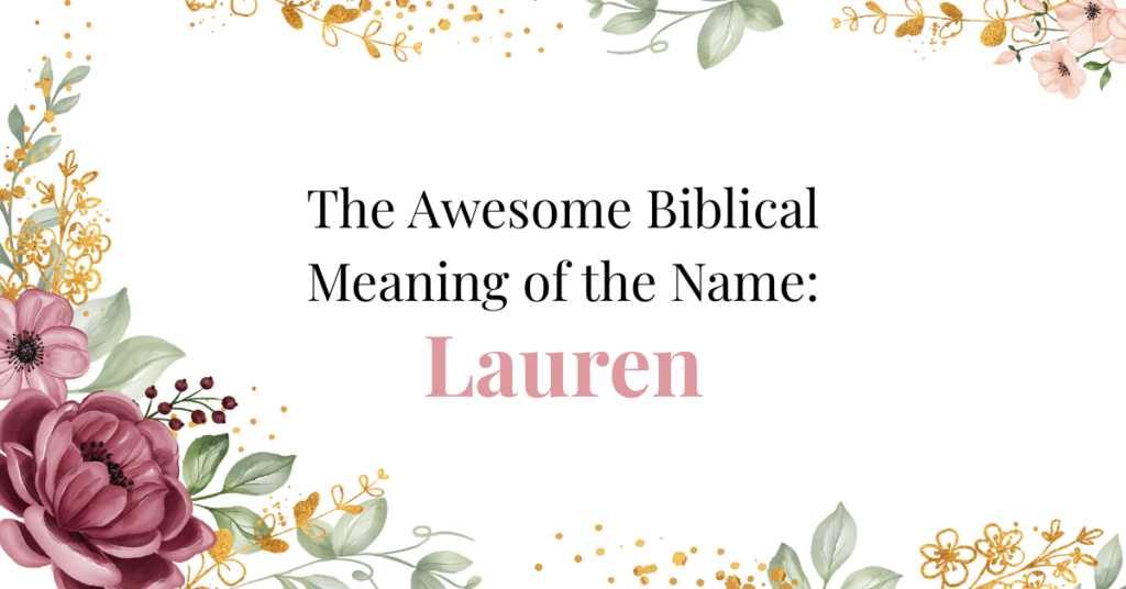 biblical meaning of the name lauren