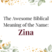 biblical meaning of the name zina