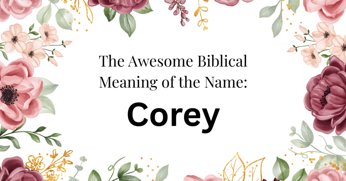 biblical meaning of the name corey