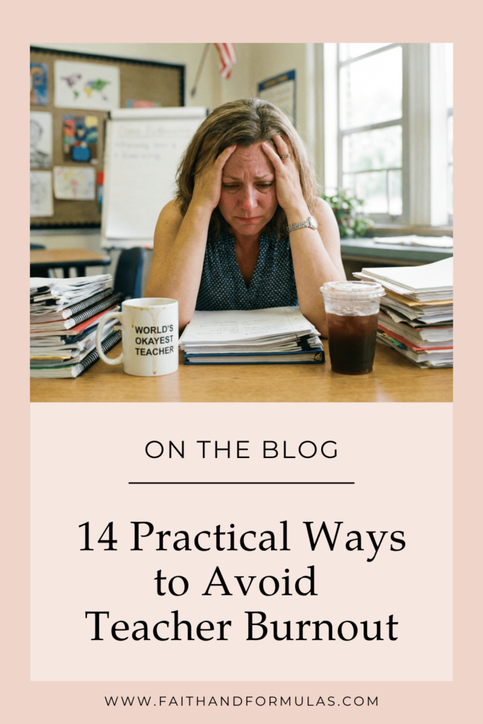 14 Practical Ways to Avoid Teacher Burnout