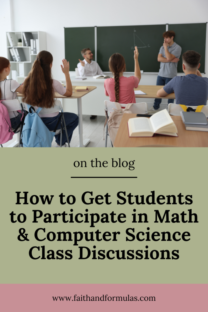 How to Get Students to Participate in Math & Computer Science Class Discussions