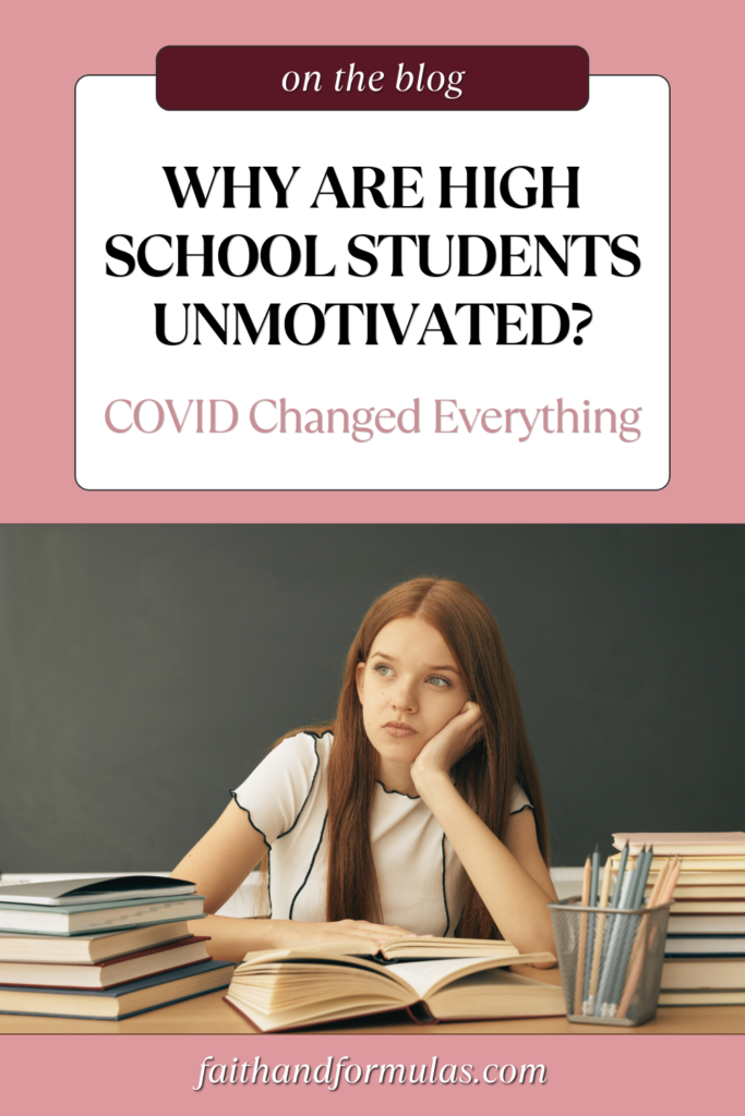 Why Are High School Students Unmotivated? -COVID Changed Everything