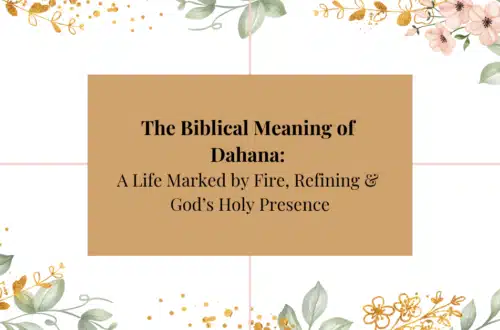 Biblical meaning of the name dahana