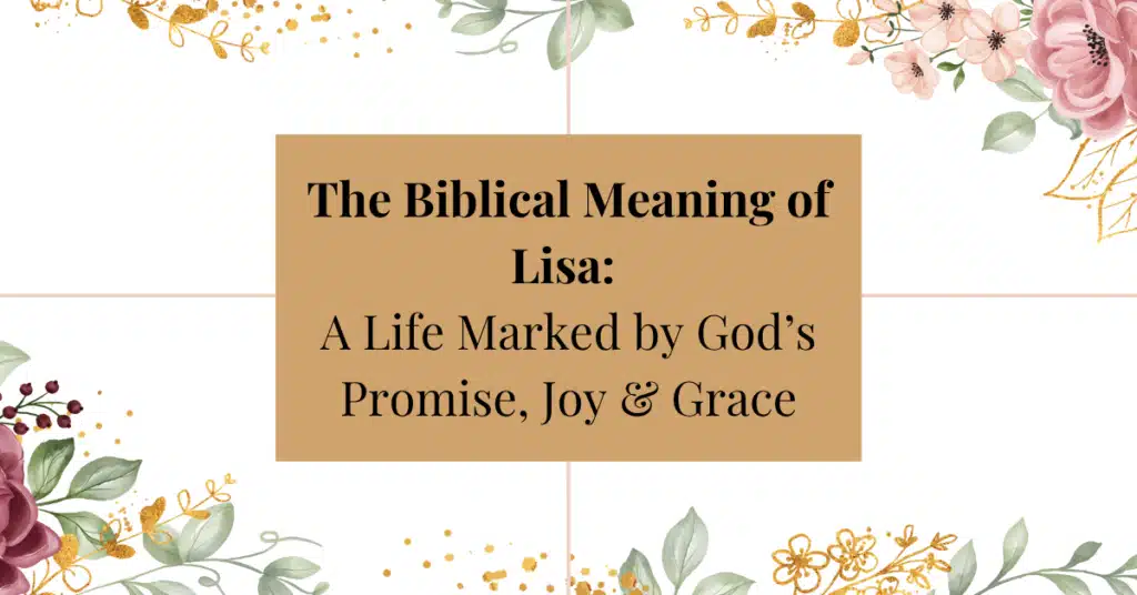 Biblical meaning of the name lisa